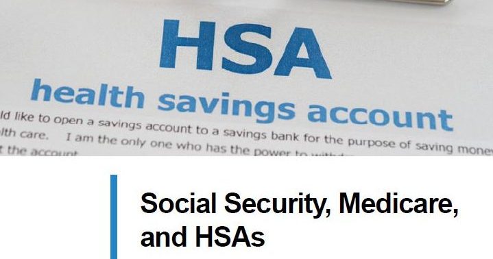 Social Security, Medicare, and HSAs- How this could look.
